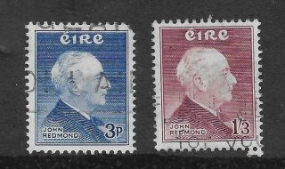 Ireland 1957 Set Of 2 John Redmond,  Used; 3p,  1/3 Sh; Blue,  Lake; Sc 157,  158