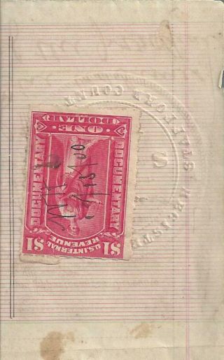 1900 Paper Fragment With $1 U.  S.  Revenue Documentary Stamp (scott R182)
