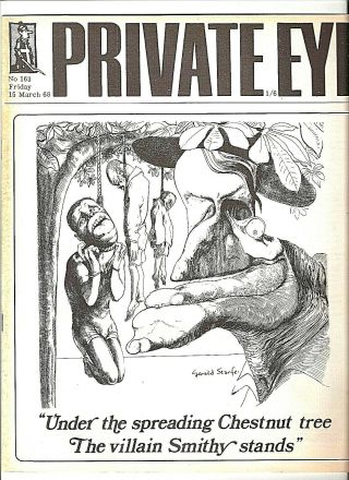 Private Eye Mag 163 15 March 1968 Rhodesia Zimbabwe Ian Smith Udi Salisbury