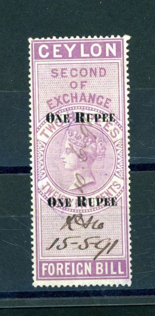 Ceylon Victoria Foreign Bill Revenue Opt.  One Rupee (au664)