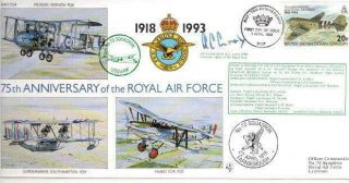 Biot Raf 75th Anniversary Cover 1 - 4 - 93 Sgnd Air Comm A.  C.  Curry Obe F7