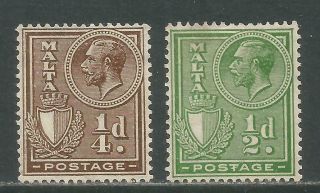 Malta 1926 - 27 King George V 1/4p Brown & 1/2p Green (131 - 32) Mh
