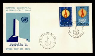 Dr Who 1968 Cyprus Fdc Human Rights Year Cachet Combo E67632