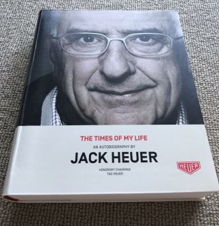 Rare Out Of Print Jack Heuer The Times Of My Life Autobiography Tag Heuer Book