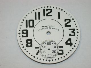 Waltham 16 Size “23 Jewel Vanguard” Enamel Dial.  163h