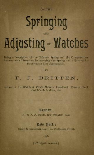 On The Springing And Adjusting Of Watches By F.  J.  Britten – Book On Cd
