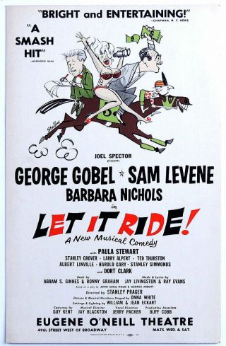 Triton Offers Rare Orig 1961 Broadway Poster Let It Ride Gobel & Levene Musical