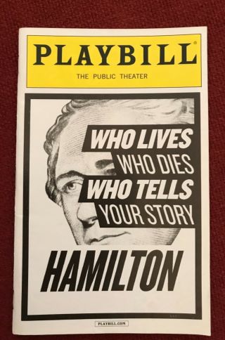 Hamilton Playbill Off Broadway Public Theater April 2015 Lin Manuel Miranda