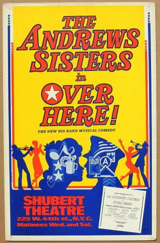 Triton Offers Orig 1974 Broadway Poster Over Here Starring The Andrews Sisters