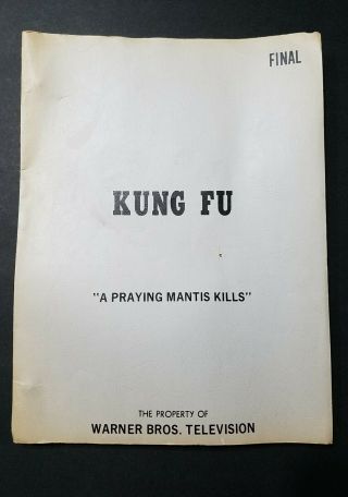 Vintage Kung Fu Final Tv Script 1973 " The Praying Mantis Kills " David Carradine