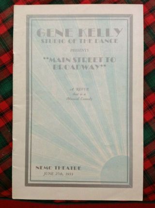 1933 Gene Kelly Dance Studio Main Street To Broadway Program Nemo Johnstown Pa