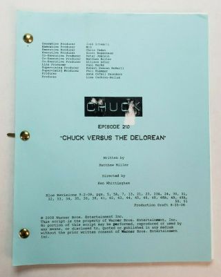 Chuck / Matthew Miller 2008 Tv Script,  Zachary Levi " Chuck Versus The Delorean "