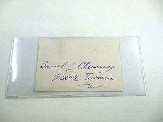 Rare Samuel L.  Clemens & Mark Twain Ink Signatures In Plastic Sleeve 3