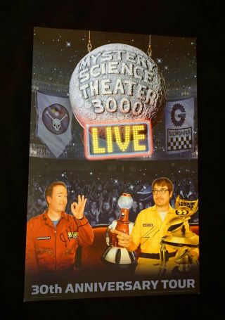 Mst3k Live 2018 Tour Vip Poster - Signed - Mystery Science Theater 3000 30th