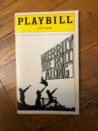 Opening Night Playbill Hal Prince Director Merrily We Roll Along 11/16/81 Flop