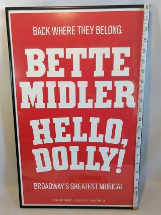 Poster Hello Dolly Bette Midler 2017 Broadway Musical Framed (22.  25 " X 14.  25 ")