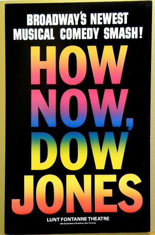 Triton Offers 1968 Broadway Poster How Now Dow Jones Musical Comedy
