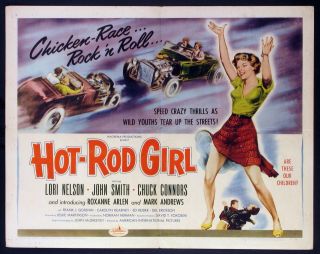 Hot Rod Girl Lori Nelson A.  I.  P.  Teen Drag Racing 1956 Half - Sheet