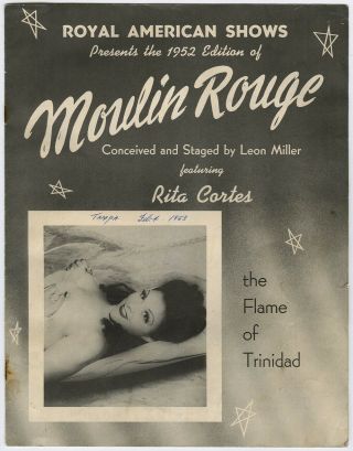 Royal American Shows 1952 Edition Of Moulin Rouge Souvenir Program Rita Cortes