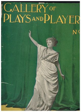 Rare Vintage Gallery Of Plays And Players No.  11 1897
