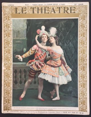 Ballets Russes: Le Theatre No.  249.  Numero Special.  1909.