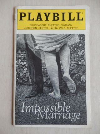 September 1998 - Laura Pels Playbill Theatre W/ticket - Impossible Marriage