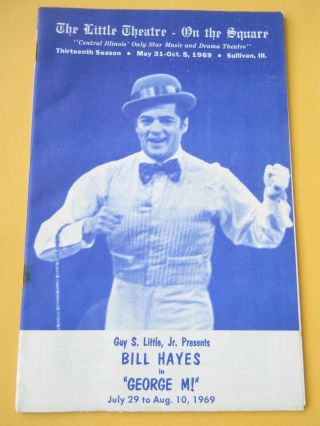 July 29 - 1969 - Little Theatre On The Square Program - George M - Bill Hayes