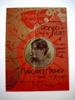 1885 Theatre Program " Romeo & Juliet " Starring " Margaret Mather "