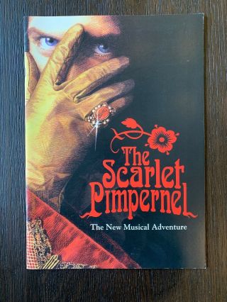 The Scarlet Pimpernel The Musical Adventure Broadway Souvenir Program 1998