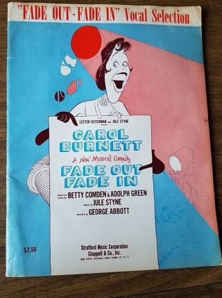 Carol Burnett " Fade Out - Fade In " 1964 Vocal Selection.  Broadway Musical Songbook