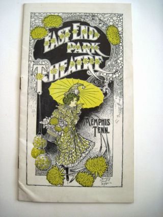 1911 Theatre Program " East End Park Theatre " Memphis,  Tenn.  " Vaudeville "
