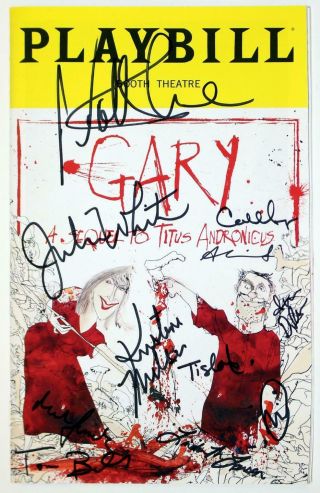 Gary: A Sequel To Titus Andronicus Full Cast Nathan Lane Signed Playbill