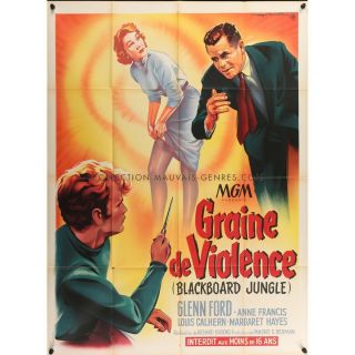 Blackboard Jungle French Movie Poster 47x63 - 1955 - Richard Brooks,  Glenn Ford