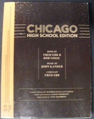 Chicago (high School Edition) Broadway Musical Rare Libretto Vocal Book