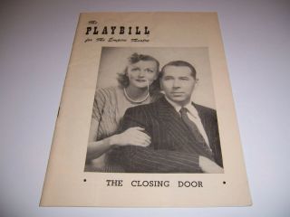 1949 Empire Theatre Playbill - The Closing Door - Alexander Knox Doris Nolan