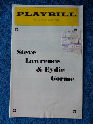 Steve Lawrence & Eydie Gorme - Valley Forge Music W/ticket - September 6th,  1974