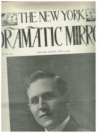 Rare April 24,  1909 York Dramatic Mirror With Cover Of Frederic Sumner