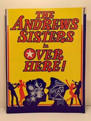 Andrews Sisters " Over Here " Souvenir Program 1974 John Travolta,  Ann Reinkin
