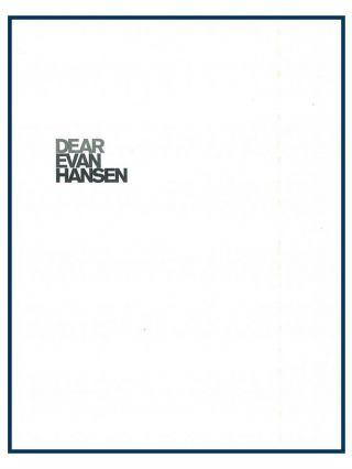 Dear Evan Hansen Broadway Musical Script Benj Pasek,  Justin Paul Steven Levenson