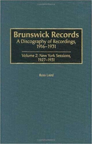 Brunswick 78 Records Discography 1916 - 31 By Ross Laird 4 Hc Volumes Greenwood