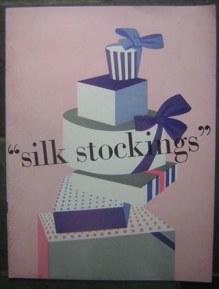 C.  1955 " Silk Stockings " Musical Comedy Theatre Program - Music By Cole Porter
