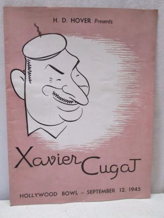 Vintage H.  D.  Hover Presents Xavier Cugat Hollywood Bowl Program September 1945