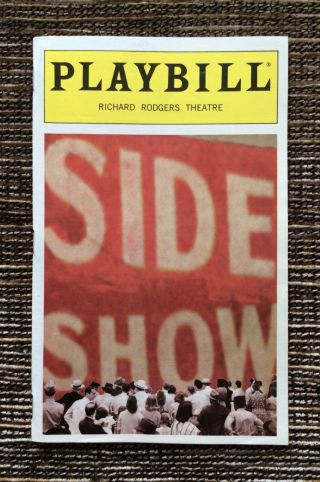 Rare 1997 Playbill: Side Show Opening Night,  Richard Rogers Theatre October 16