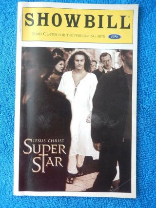 Jesus Christ Superstar - Ford Theatre Playbill W/ticket - May 10th,  2000