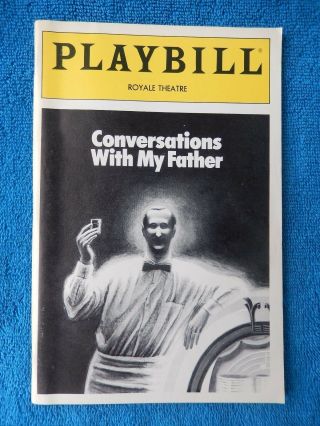 Conversations With My Father - Royal Playbill - Opening Night - March 29th,  1992