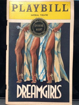 " Dreamgirls " Opening Night W/sticker Playbill 1981 Jennifer Holliday