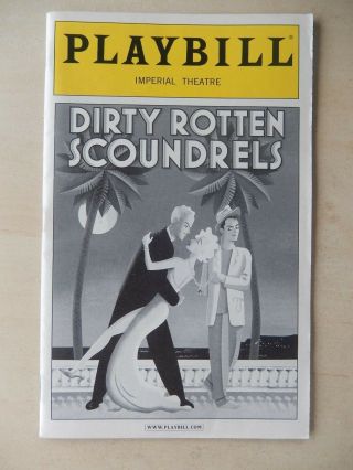 March 2006 - Imperial Theatre Playbill - Dirty Rotten Scoundrels - Pryce