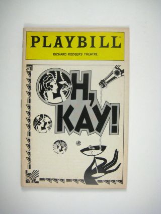 Oh Kay Playbill 1990 Rogers Theater David Merrick Angela Teek Brian Mitchell 2