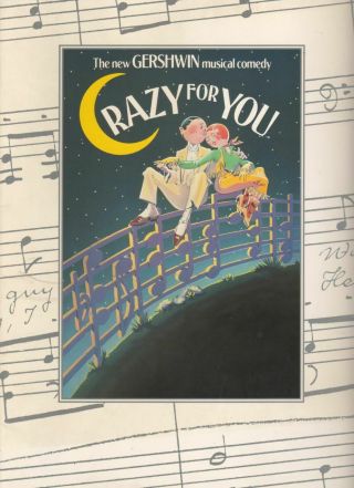 " Crazy For You " Broadway Souvenir Program 1992 Obc Jodi Benson