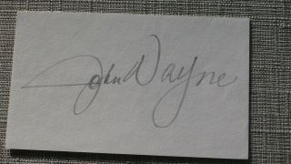 John Wayne Signed 3x5 " Index Card Not A Reprint